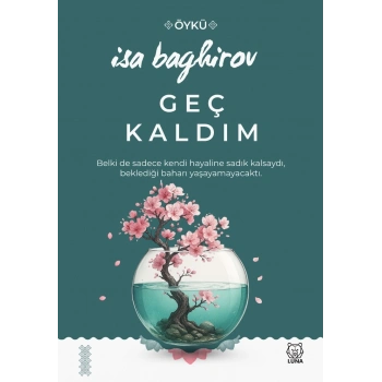 Geç Kaldım