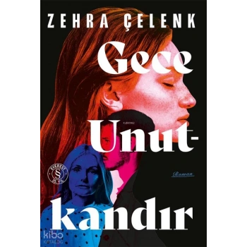 Gece  Unutkandır