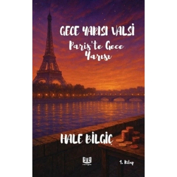 Gece Yarısı Valsi Pariste Gece Yarısı (1. Kitap)