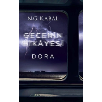 Gecenin Hikayesi - Dora