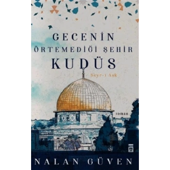 Gecenin Örtemediği Şehir Kudüs
