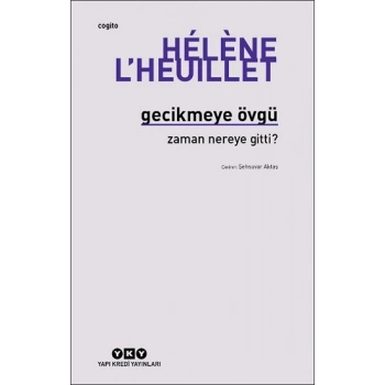 Gecikmeye Övgü
