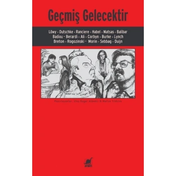 Geçmiş Gelecektir