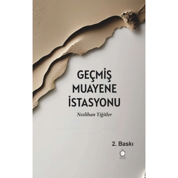 Geçmiş Muayene İstasyonu