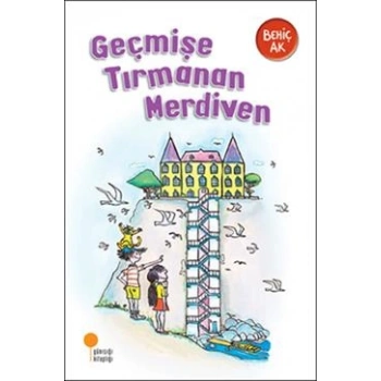 Geçmişe Tırmanan Merdiven