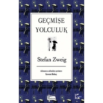 Geçmişe Yolculuk  (Ciltli )