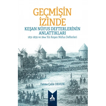 Geçmişin İzinde: Keşan Nüfus Defterlerinin Anlattıkları