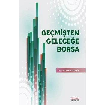 Geçmişten Geleceğe Borsa