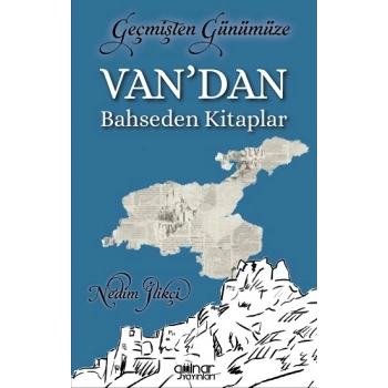 Geçmişten Günümüze Van’dan Bahseden Kitaplar