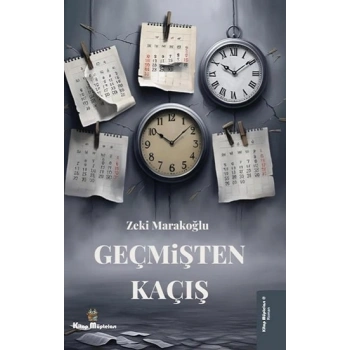 Geçmişten Kaçış