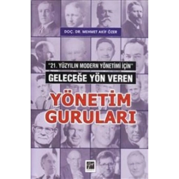 Geleceğe Yön Veren Yönetim Guruları