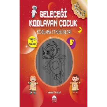 Geleceği Kodlayan Çocuk - Kodlama Etkinlikeri