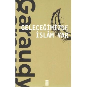 Geleceğimizde İslam Var