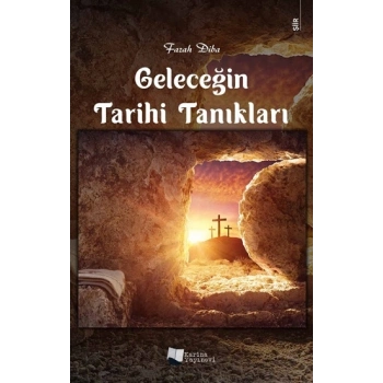 Geleceğin Tarihi Tanıkları