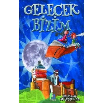 Gelecek Bizim