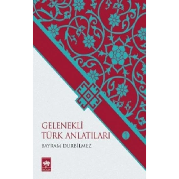 Gelenekli Türk Anlatıları