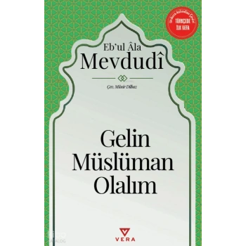 Gelin Müslüman Olalım