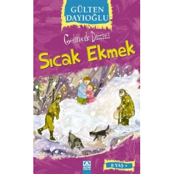 Gelincik Dizisi : Sıcak Ekmek