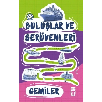 Gemiler - Buluşlar ve Serüvenleri