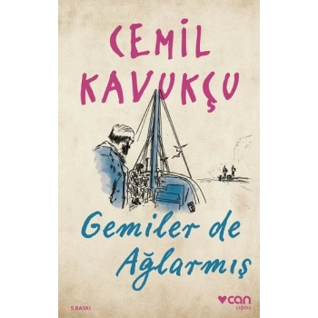 Gemiler de Ağlarmış