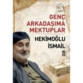 Genç Arkadaşıma Mektuplar