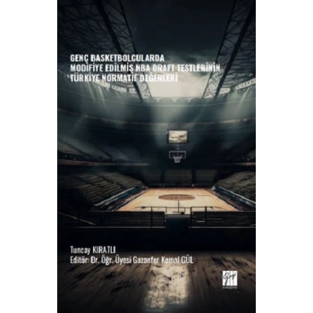 Genç Basketbolcularda Modifiye Edilmiş Nba Draft Testlerinin Türkiye Normatif Değerleri