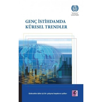 Genç İstihdamda Küresel Trendler