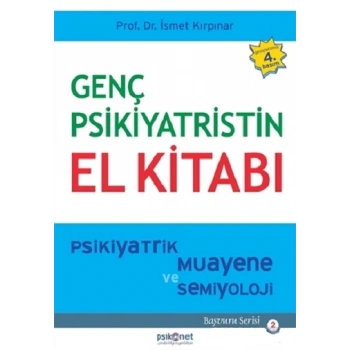 Genç Psikiyatristin El Kitabı