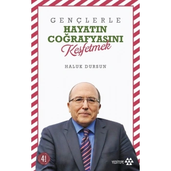 Gençlerle Hayatın Coğrafyasını Keşfetmek