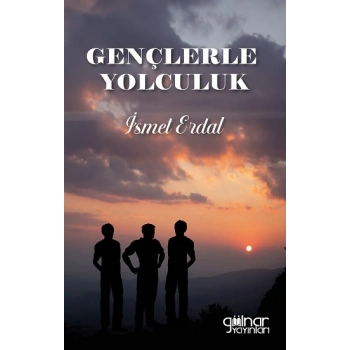 Gençlerle Yolculuk
