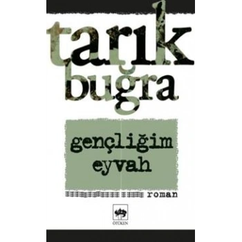 Gençliğim Eyvah