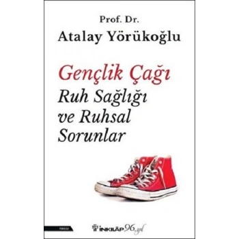 Gençlik Çağı Ruh Sağlığı ve Ruhsal Sorunlar