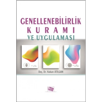 Genellenebilirlik Kuramı ve Uygulaması