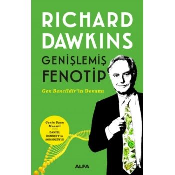 Genişlemiş Fenotip (Gen Bencildirin Devamı)