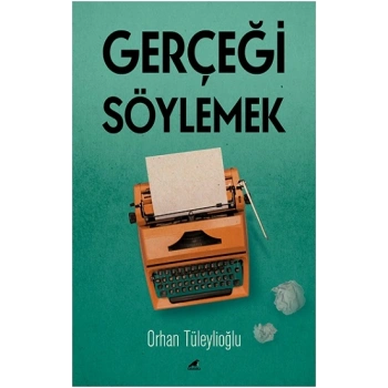 Gerçeği Söylemek