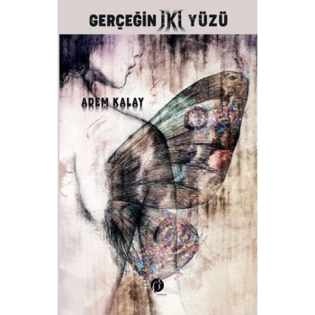 Gerçeğin İki Yüzü