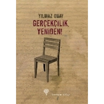 Gerçekçilik, Yeniden!
