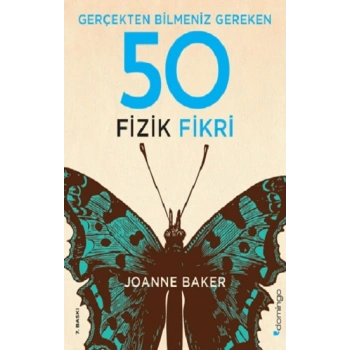 Gerçekten Bilmeniz Gereken 50 Fizik Fikri (Ciltli)