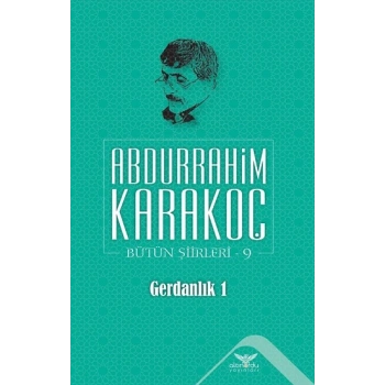 Gerdanlık 1 - Bütün Şiirleri 9