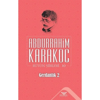 Gerdanlık 2 - Bütün Şiirleri 10