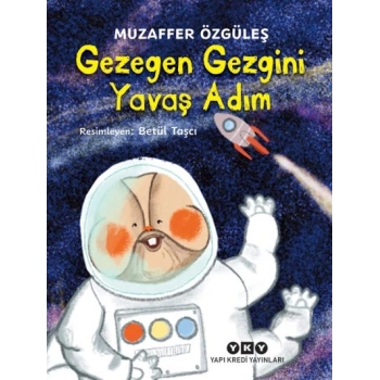 Gezegen Gezgini Yavaş Adım