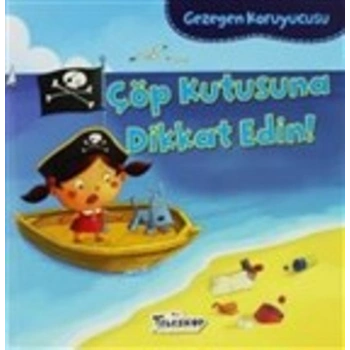 Gezegen Koruyucusu - Çöp Kutusuna Dikkat Edin!