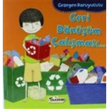 Gezegen Koruyucusu - Geri Dönüşüm Çalışması