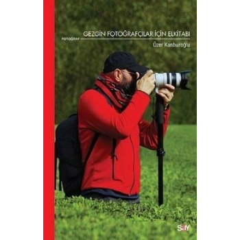 Gezgin Fotoğraçılar İçin Elkitabı