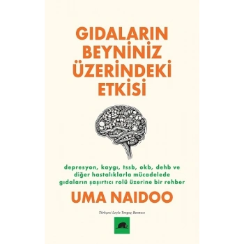Gıdaların Beyniniz Üzerindeki Etkisi