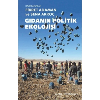 Gıdanın Politik Ekolojisi