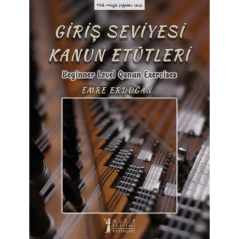 Giriş Seviyesi Kanun Etütleri - Beginner Level Qanun Exercises