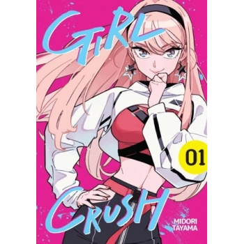 Girl Crush Cilt 1