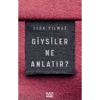 Giysiler Ne Anlatır
