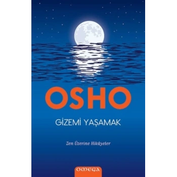 Gizemi Yaşamak